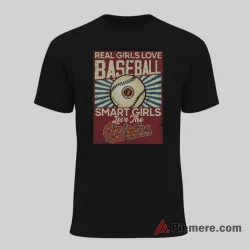 Smart Girls Love Baltimore Orioles Baseball Shirt on black short sleeve shirt for men graphic tee